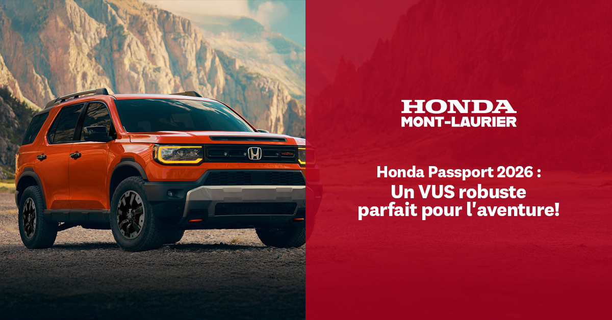 Le Honda Passport 2026 : Le VUS d'aventure par excellence